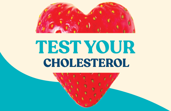 National Cholesterol Month Test Your Cholesterol.